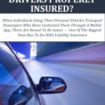 Are Uber and Lyft drivers properly insured